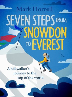cover image of Seven Steps from Snowdon to Everest